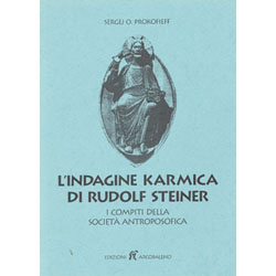 L'Indagine Karmica di Rudolf SteinerI compiti della società antroposofica