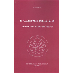 Il Calendario 1912-13. Un'Iniziativa di Rudolf Steiner