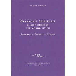 Gerarchie Spirituali e loro Riflessi nel Mondo FisicoZodiaco - Pianeti - Cosmo