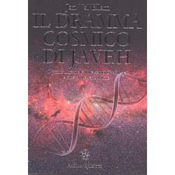Il Dramma Cosmico di JavehIl primo libro delle rivelazioni cosmiche a cura di Roberto Numa