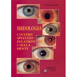 Iridologia - L'occhio Specchio del Corpo e della Mente