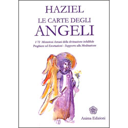 Le Carte degli Angeli (Libro + Carte) 72 msteriosi arcani della divinazione infallibile. Preghiere ed esortazioni - supporto alla meditazione