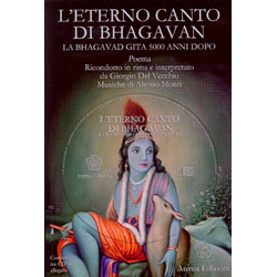 L'Eterno Canto di Bhagavan (con 3 CD)La Bhagavad Gita 5000 anni dopo