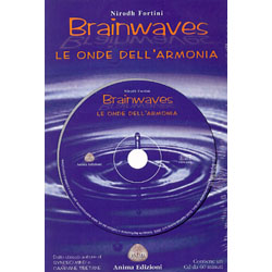Brainwaves le onde dell'armoniaLibro + CD di 60 minuti
