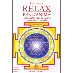Relax per l'Anima - (Libro + Cd)Come ritrovare la nostra naturale armonia