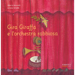 Gira Giraffa e l'Orchestra Rabbiosa 