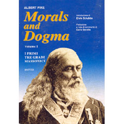Morals and Dogma volume 1I Primi Tre gradi Massonici