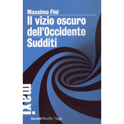 Il Vizio oscuro dell'OccidenteSudditi