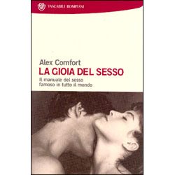 La Gioia del Sesso (tascabile)Il manuale del sesso famoso in tutto il mondo