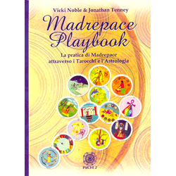 Madrepace PlaybookLa pratica di Madrepace attraverso i tarocchi e l'Astrologia