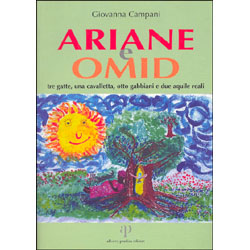 Ariane e OmidTre gatte, una cavalletta, otto gabbiani e due aquile reali 