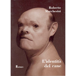L'Identità del Canel'altra faccia del cane