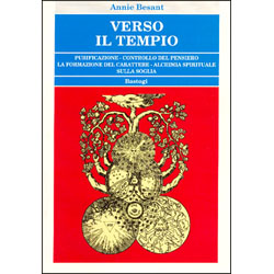 Verso il TempioPurificazione, controllo del pensiero, la formazione del carattere, alchimia spirituale sulla soglia