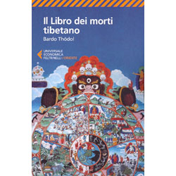 Il Libro dei Morti TibetanoBardo Thodol - a cura di Ugo Leonzio