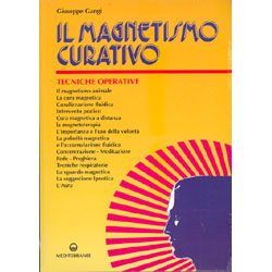 Il Magnetismo CurativoTecniche operative - manuale pratico di pranoterapia