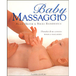 Baby MassaggioI benefici di un contatto tenero e rassicurante