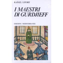 I Maestri di Gurdjieff