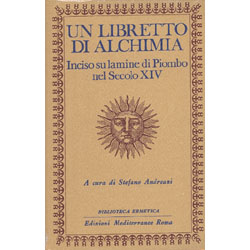 Un Libretto di Alchimia Inciso su Lamine di Piombo nel secolo XIV