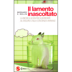 Il Lamento inascoltatoLa ricerca scientifica di fronte al dolore e alla coscienza animale