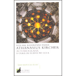 Vita del Reverendo Padre Athanasius KircherAutobiografia