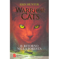 Warrior Cats. Ritorno nella Foresta