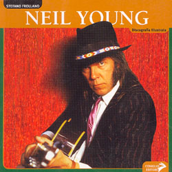 Neil YoungDiscografia illustrata