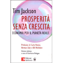 Prosperità Senza CrescitaEconomia per il pianeta reale