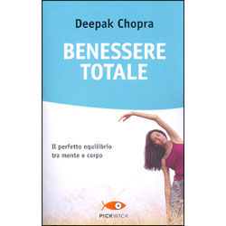 Benessere TotaleIl perfetto equilibrio tra mente e corpo