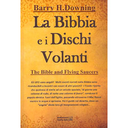 La Bibbia e i Dischi VolantiThe Bible and Flying saucers