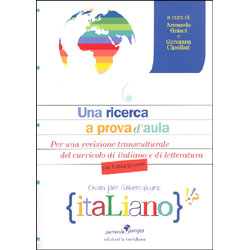 Una Ricerca a prova d'Aula Per una revisione transculturale del curricolo di italiano e di letteratura 