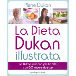 La dieta Dukan illustrataLa dieta Dukan con 60 nuove ricette