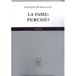 La Fame: perchè? Una sfida sempre aperta