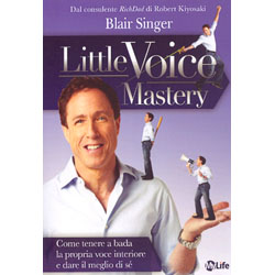 Little Voice MasterCome tenere a bada la propria voce interiore e dare il meglio di sè
