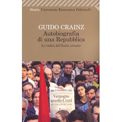 Autobiografia di una RepubblicaLe radici dell'Italia attuale 