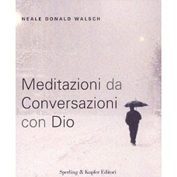 Meditazioni da Conversazioni con Dio