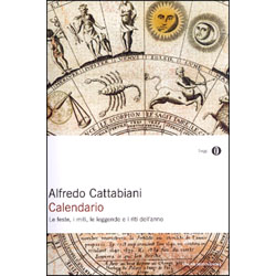 CalendarioLe feste, i miti, le leggende e i riti dell'anno