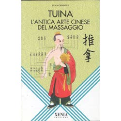 TUINA, l'antica arte cinese del Massaggio