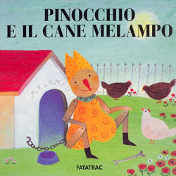 Pinocchio e il cane Melampo(Carte in tavola: dai 0 ai 5 anni)