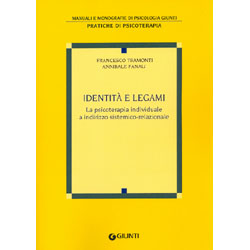 Identità e LegamiLa psicoterapia individuale a indirizzo sistemico-relazionale