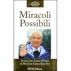 Miracoli PossibiliSutra del Loto d'Oro di Master Choa Lok Sui