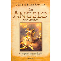 Un Angelo per AmicoPer conoscere il vostro angelo guida