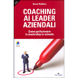 Coaching ai Leader Aziendali Come perfezionare la leadership in azienda