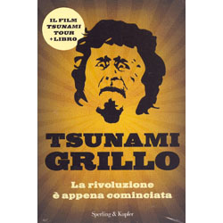 Tsunami Grillo ( con Dvd)Tsunami Grilllo: la rivoluzione è appena cominciata 