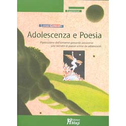 Adolescenza e PoesiaEsplorazione dell'universo giovanile attraverso una raccolta di poesie scritte da adolescenti 