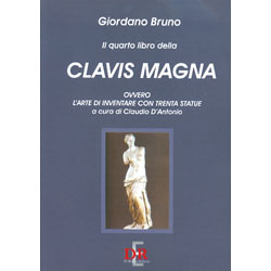 Il Quarto Libro della Clavis MagnaOvvero L'arte di inventare con trenta statue