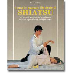 Grande manuale illustrato di shiatsu
