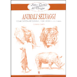 Animali SelvaggiCome disegnare elefanti, tigri, leoni e altri animali