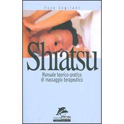 ShiatsuManuale teorico-pratico di massaggio terapeutico