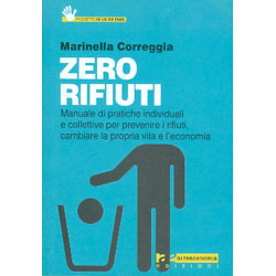Zero RifiutiManuale di pratiche individuali e collettive per prevenire i rifiuti