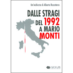 Dalle Stragi del 1992 a Mario Monti